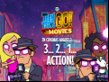 Juego Teen Titans Go to the Movies in cinemas August 3 2 1 Action