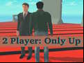 Juego 2 Player: Only Up