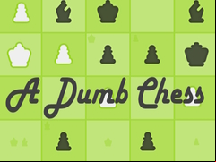 Juego A Dumb Chess
