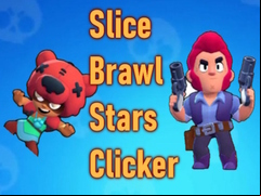 Juego Slice Brawl Stars Clicker